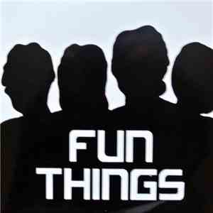 Fun Things - Fun Things mp3 album