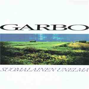 Garbo  - Suomalainen Unelma mp3 album