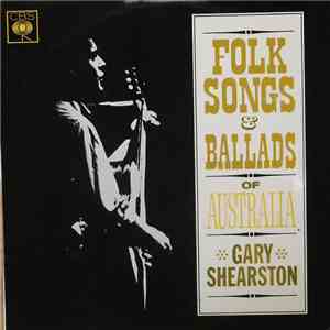 Gary Shearston - Folk Songs & Ballads Of Australia mp3 album