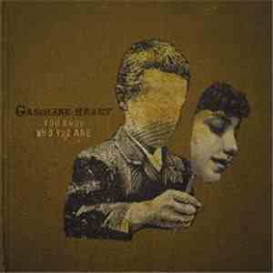 Gasoline Heart - You Know Who You Are mp3 album