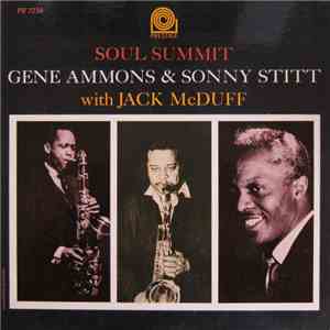 Gene Ammons & Sonny Stitt With Jack McDuff - Soul Summit mp3 album