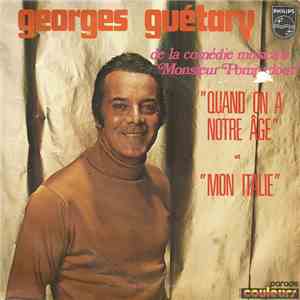 Georges Guétary - Quand On A Notre Âge / Mon Italie mp3 album