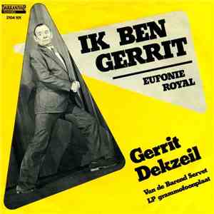Gerrit Dekzeil - Ik Ben Gerrit mp3 album