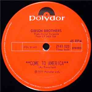 Gibson Brothers - Come To America mp3 album