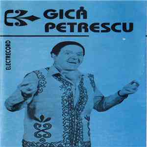 Gică Petrescu - Cîntece De Voie Bună mp3 album