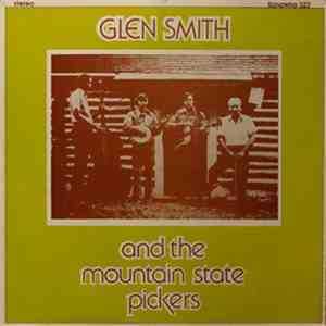 Glen Smith & The Mountain Pickers - Glen Smith & The Mountain Pickers mp3 album