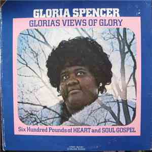 Gloria Spencer - Gloria's Views Of Glory mp3 album