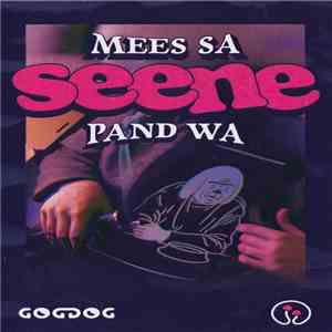 Gogdog - Mees Sa Seene Pand Wa mp3 album