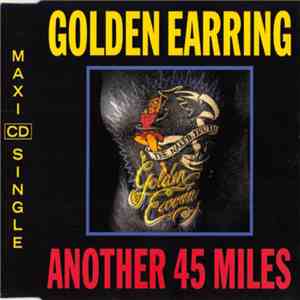 Golden Earring - Another 45 Miles mp3 album