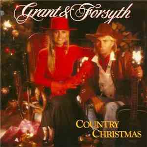 Grant & Forsyth - Country Christmas mp3 album