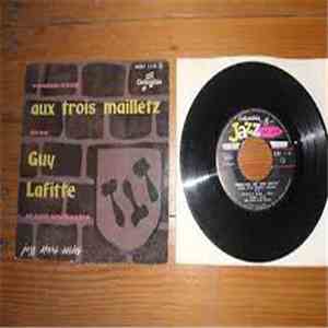 Guy Lafitte Et Son Orchestre - Rendez-Vous Aux Trois Mailletz mp3 album