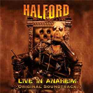 Halford - Live In Anaheim: Original Soundtrack mp3 album