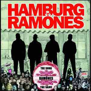 Hamburg Ramönes - The Song Ramones The Same, Vinyl Edition, incl. Download Code mp3 album
