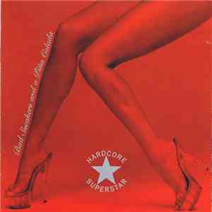 Hardcore Superstar - Bad Sneakers And A Piña Colada mp3 album