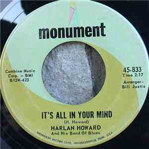 Harlan Howard And His Band Of Blues - It's All In Your Mind / I Can't Stand It mp3 album
