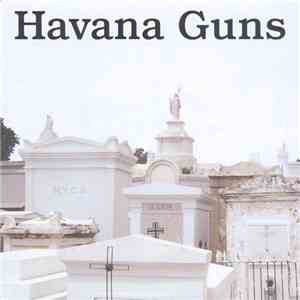 Havana Guns - N.Y.C.S. mp3 album