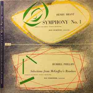 Henry Brant, Burrill Phillips - Symphony No. 1 / Selections From McGuffey's Readers mp3 album