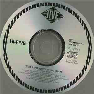 Hi-Five - Never Should've Let You Go mp3 album