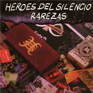 Héroes Del Silencio - Rarezas mp3 album