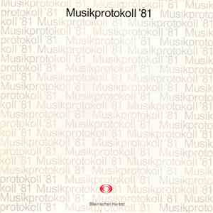 Hubert Stuppner / Franz Cibulka / Alfred Schnittke - Steirischer Herbst Musikprotokoll '81 mp3 album