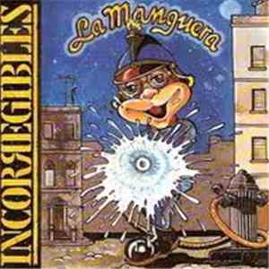 Incorregibles - La Manguera mp3 album