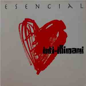 Inti Illimani Histórico - Esencial mp3 album