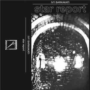 Ivy Barkakati - Star Report mp3 album