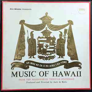 Jack De Mello - Music Of Hawaii: From The Missionaries Through Statehood mp3 album