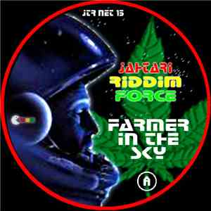 Jahtari Riddim Force - Farmer In The Sky / Depth Charge mp3 album