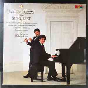 James Galway, Philip Moll, Franz Schubert - James Galway Plays Schubert mp3 album