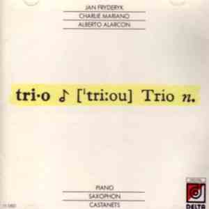 Jan Fryderyk Dobrowolski, Charlie Mariano, Alberto Alarcón - Trio mp3 album