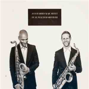 Jan Harbeck Quartet Feat. Walter Smith III - Variations In Blue mp3 album