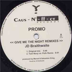J.D. Braithwaite - Give Me The Night (Remixes) mp3 album
