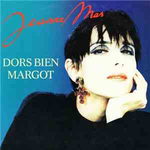 Jeanne Mas - Dors Bien Margot mp3 album