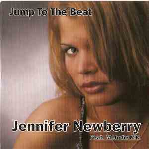 Jennifer Newberry Feat. Melodie M.C. - Jump To The Beat mp3 album