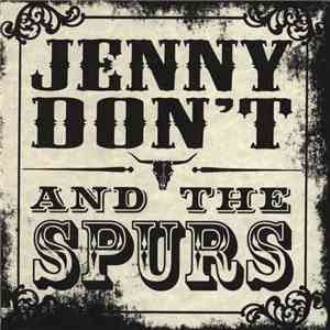Jenny Don't And The Spurs - No Good / You Win Again mp3 album