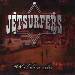 Jetsurfers - Wildcards mp3 album