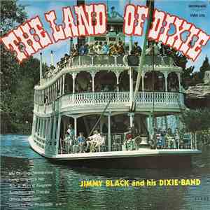 Jimmy Black And His Dixie-Band - The Land Of Dixie mp3 album