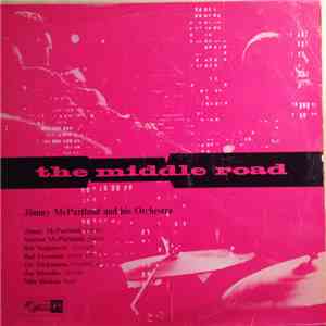 Jimmy McPartland And His Orchestra - The Middle Road mp3 album
