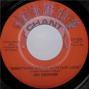 Joe Graham - Something Wrong With Our Love mp3 album