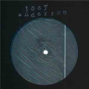 Joey Anderson  - 3200 B.C. House Dancer mp3 album