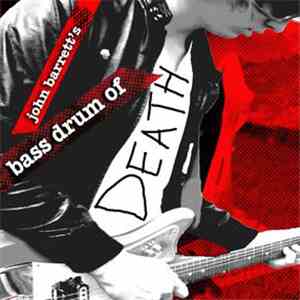 John Barrett's Bass Drum Of Death - Stain Stick Skin mp3 album