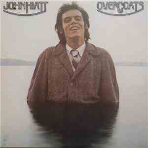 John Hiatt - Overcoats mp3 album