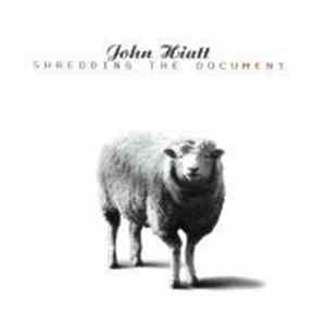John Hiatt - Shredding The Document mp3 album