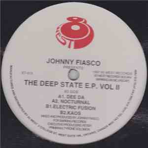 Johnny Fiasco - The Deep State E.P. Vol II mp3 album