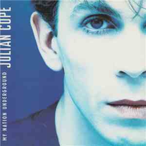 Julian Cope - My Nation Underground mp3 album