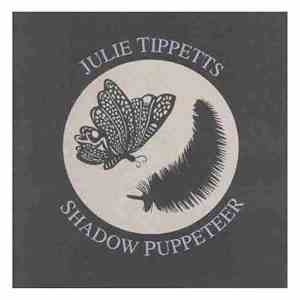 Julie Tippetts - Shadow Puppeteer mp3 album