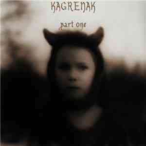 Kagrenak - Part One mp3 album