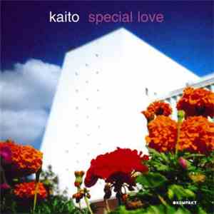 Kaito - Special Love mp3 album