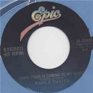 Karla DeVito - Santa Claus Is Coming To My House mp3 album